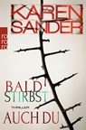 Bald stirbst auch du - Karen Sander - 9783499272554
