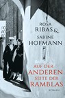 Auf der anderen Seite der Ramblas - Rosa Ribas ;  Sabine Hofmann - 9783499273070