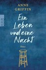 Ein Leben und eine Nacht - Anne Griffin - 9783499275159