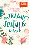 Wie Träume im Sommerwind - Katharina Herzog - 9783499275265