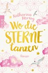 Wo die Sterne tanzen - Katharina Herzog - 9783499275302