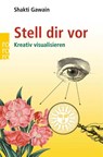 Stell dir vor - Shakti Gawain - 9783499616846