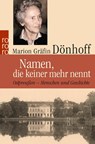 Namen, die keiner mehr nennt - Marion Gräfin Dönhoff - 9783499624773