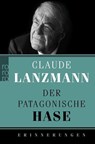 Der patagonische Hase - Claude Lanzmann - 9783499626197