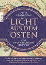 Licht aus dem Osten - Peter Frankopan - 9783499631672