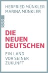 Die neuen Deutschen - Herfried Münkler ; Marina Münkler - 9783499632075