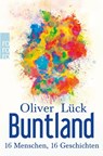 Buntland - Oliver Lück - 9783499633508