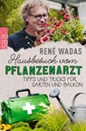 Hausbesuch vom Pflanzenarzt - René Wadas - 9783499633546
