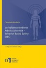 Verhaltensorientierte Arbeitssicherheit - Behavior Based Safety (BBS) - Christoph Bördlein - 9783503200733