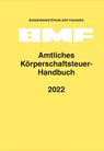 Amtliches Körperschaftsteuer-Handbuch 2022 - Bundesministerium der Finanzen - 9783503209231