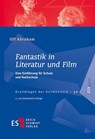 Fantastik in Literatur und Film - Ulf Abraham - 9783503211265