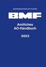 Amtliches AO-Handbuch 2023 - Bundesministerium Der Finanzen - 9783503211852