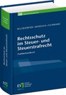 Rechtsschutz im Steuer- und Steuerstrafrecht -  - 9783503236510