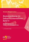 Kostenrechnung im Industrieunternehmen - Band 4 - Guido A. Scheld ; Martin Wördenweber - 9783503237562