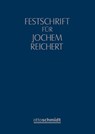 Festschrift für Jochem Reichert zum 70. Geburtstag - Walter Bayer ; Gerd Krieger ; Marc Löbbe - 9783504060282