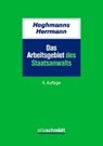 Das Arbeitsgebiet des Staatsanwalts - HEGHMANNS,  Michael ; Herrmann, Gunnar - 9783504061364