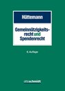 Gemeinnützigkeitsrecht und Spendenrecht - Rainer Hüttemann - 9783504062651