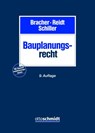 Bauplanungsrecht - Christian-Dietrich Bracher ; Olaf Reidt ; Gernot Schiller - 9783504157388