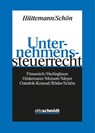 Unternehmenssteuerrecht - Bert Füssenich ; Andreas Herlinghaus ; Rainer Hüttemann ; Carsten Meinert - 9783504200909