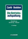 Die Betriebsaufspaltung - Guido Bodden ; Thomas Carlé ; Martin Kahsnitz ; Alexander Strecker - 9783504321826