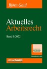 Aktuelles Arbeitsrecht, Band 1/2022 - Björn Gaul - 9783504427115