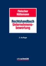 Rechtshandbuch Unternehmensbewertung - Holger Fleischer ; Rainer Hüttemann - 9783504455620