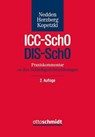 Praxiskommentar ICC-SchO / DIS-SchO - Nedden/Herzberg/Kopetzki - 9783504471194