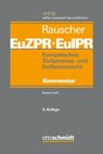 Europäisches Zivilprozess- und Kollisionsrecht EuZPR/EuIPR. Band I - RAUSCHER,  Thomas - 9783504472085