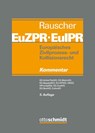 Europäisches Zivilprozess- und Kollisionsrecht EuZPR/EuIPR, Band II - Thomas Rauscher - 9783504472092
