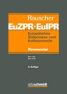 Europäisches Zivilprozess- und Kollisionsrecht EuZPR/EuIPR, Band II-II - Thomas Rauscher - 9783504472139