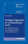Geistiges Eigentum im Umsatzsteuerrecht - Timm Stelzer - 9783504642600