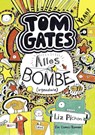 TOM GATES 03 ALLES BOMBE - Liz Pichon - 9783505129384