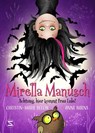 Mirella Manusch - Achtung, hier kommt Frau Eule! - Anne Barns ; Christin-Marie Below - 9783505143984