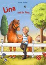Lina und ihr Pony - Antje Szillat - 9783505150036