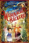 Die magische Weihnachtsbäckerei - Anne Barns ; Christin-Marie Below - 9783505150692