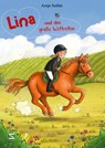 Lina und das große Wettreiten - Antje Szillat - 9783505150722