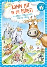 Komm mit in die Berge! Das große Vorlesebuch für die Ferien - Sabine Bohlmann ; Silke Wolfrum ; Meike Haas ; Christine Ziegler - 9783505151101