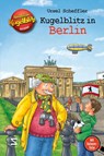 Kommissar Kugelblitz - Kugelblitz in Berlin - Ursel Scheffler - 9783505151132