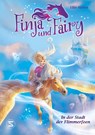Finja und Fairy - In der Stadt der Flimmerfeen - Ellie Mattes - 9783505151255