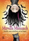 Mirella Manusch - Vorsicht, unser Schulleiter ist ein Vampir! - Anne Barns ; Christin-Marie Below - 9783505152085