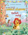 Die kleine Schnecke Monika Häuschen: Einfach mutig! - Kati Naumann - 9783505152313