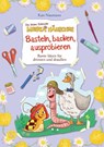 Die kleine Schnecke Monika Häuschen: Basteln, backen, ausprobieren - Bunte Ideen für drinnen und draußen - Kati Naumann - 9783505152399