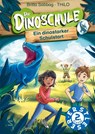 Die Dinoschule. Ein dinostarker Schulstart - Britta Sabbag ; Thilo - 9783505153532