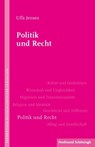 Politik und Recht - JENSEN,  Uffa ; Liedtke, Rainer ; Schüler-Springorum, Stefanie - 9783506777867