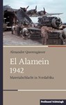 El Alamein 1942 - Alexander Querengässer - 9783506789129