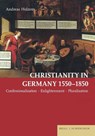 Christianity in Germany 1550-1850 - Andreas Holzem - 9783506795236