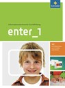 Enter 1. Schülerband mit CD-ROM. Informationstechnische Grundbildung -  - 9783507463714