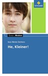 He, Kleiner! Texte.Medien - Inge Meyer-Dietrich ; Barbara Schuhmacher - 9783507470200