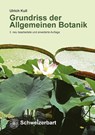 Grundriss der Allgemeinen Botanik - Ulrich Kull - 9783510654345