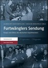 Furtwänglers Sendung - Albrecht Riethmüller ; Gregor Herzfeld - 9783515100953